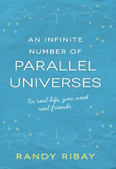 Infinite Number of Parallel Universes