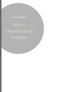 Mehr Demokratie wagen