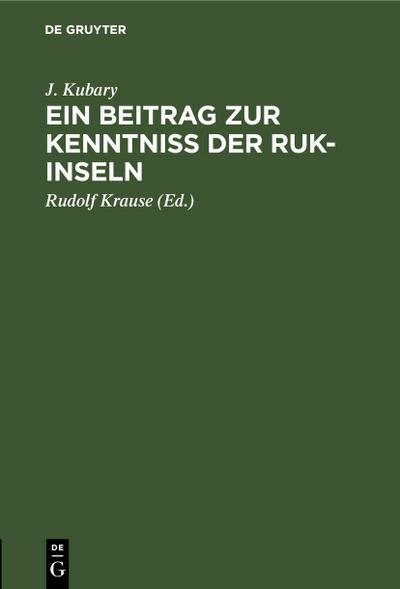 Ein Beitrag zur Kenntniss der Ruk-Inseln