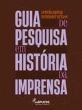 Guia de Pesquisa em História da Imprensa