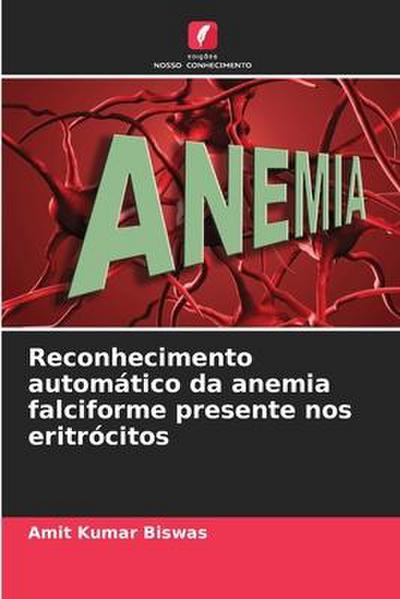 Reconhecimento automático da anemia falciforme presente nos eritrócitos