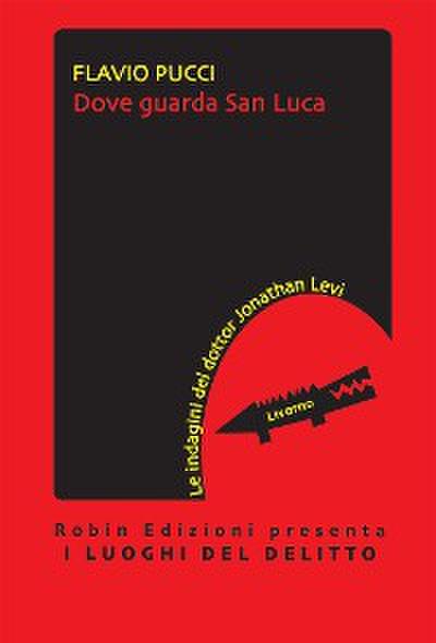 Dove guarda San Luca