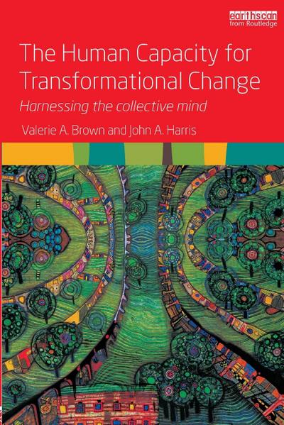 The Human Capacity for Transformational Change