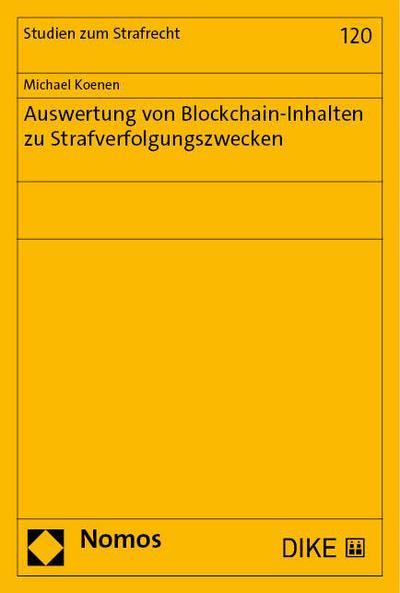 Auswertung von Blockchain-Inhalten zu Strafverfolgungszwecken