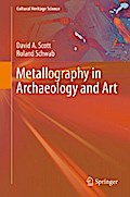 Metallography in Archaeology and Art