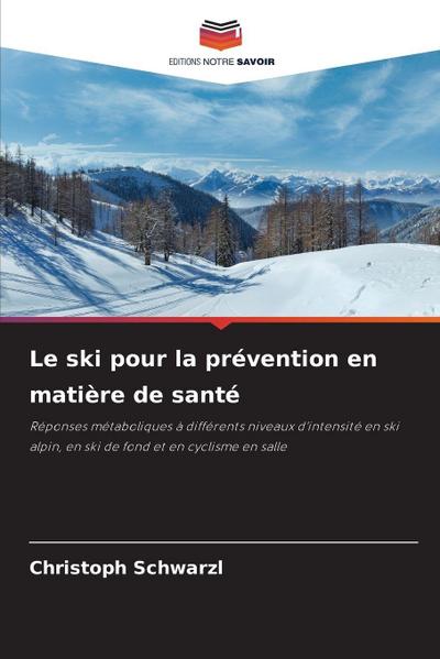 Le ski pour la prévention en matière de santé