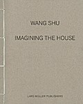 Imagining the House