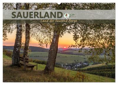 Sauerland - Land der tausend Berge (Wandkalender 2024 DIN A2 quer), CALVENDO Monatskalender