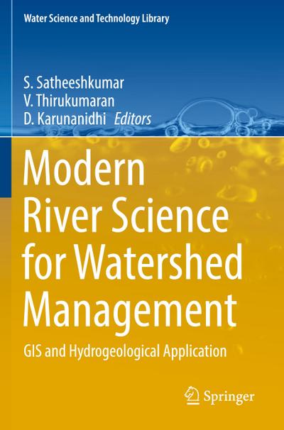 Modern River Science for Watershed Management