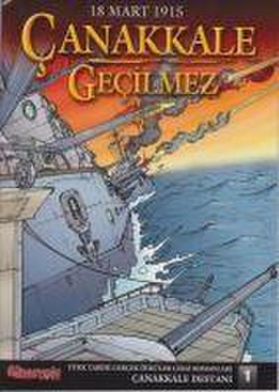 18 Mart 1915 Canakkale Gecilmez