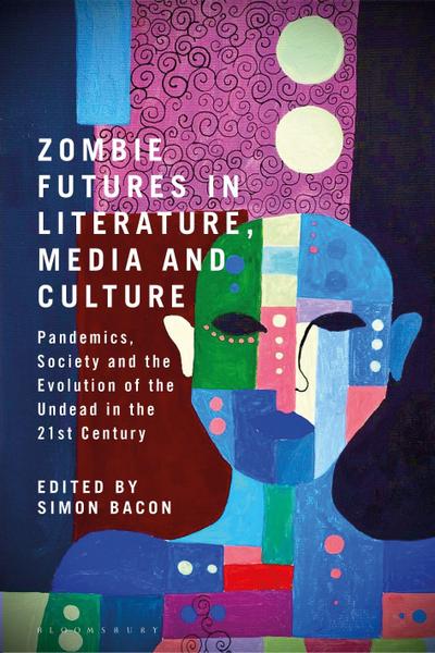 Zombie Futures in Literature, Media and Culture