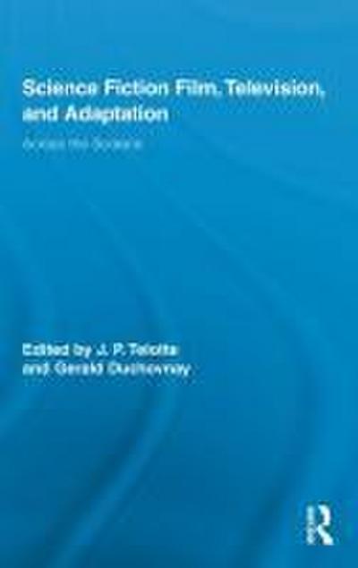 Science Fiction Film, Television, and Adaptation