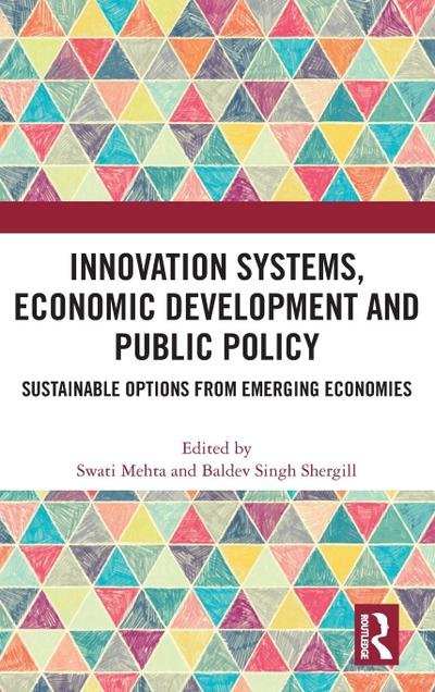 Innovation Systems, Economic Development and Public Policy