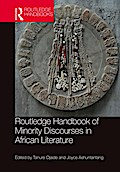 Routledge Handbook of Minority Discourses in African Literature