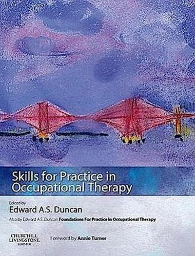Skills for Practice in Occupational Therapy