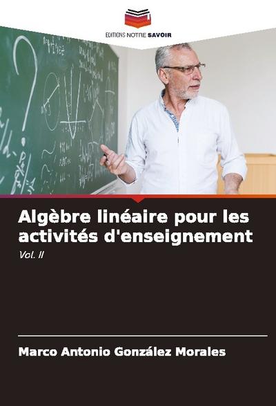 Algèbre linéaire pour les activités d’enseignement