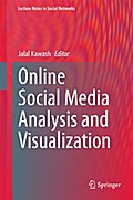 Online Social Media Analysis and Visualization
