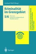 Kriminalität im Grenzgebiet: Band 5/6: Das neue polnische Strafgesetzbuch (Kodeks karny) (Schriftenreihe der Juristischen Fakultät der Europa-Universität Viadrina Frankfurt (Oder))