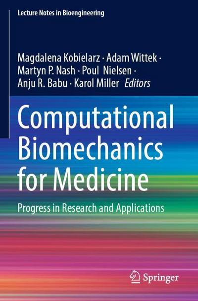 Computational Biomechanics for Medicine