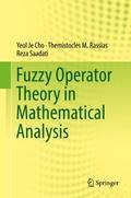 Fuzzy Operator Theory in Mathematical Analysis