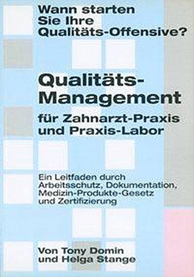 Qualitäts-Management für Zahnarzt-Praxis und Praxis-Labor