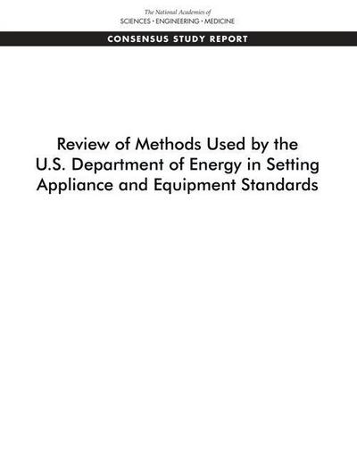 Review of Methods Used by the U.S. Department of Energy in Setting Appliance and Equipment Standards