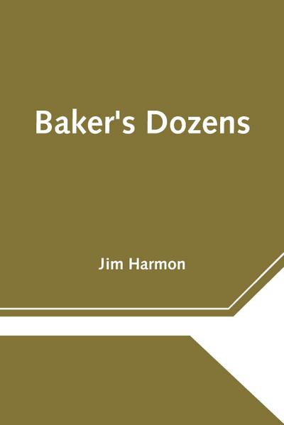 Baker’s Dozens