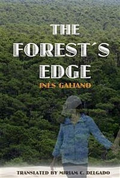 The Forest’s Edge
