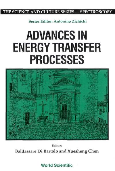 ADVANCES IN ENERGY TRANSFER PROCESSES