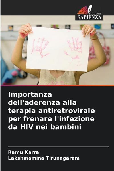 Importanza dell’aderenza alla terapia antiretrovirale per frenare l’infezione da HIV nei bambini