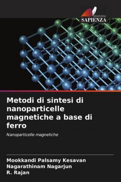 Metodi di sintesi di nanoparticelle magnetiche a base di ferro