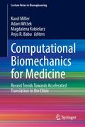 Computational Biomechanics for Medicine
