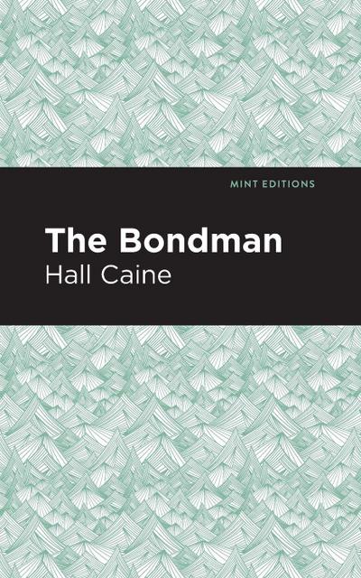 The Bondman