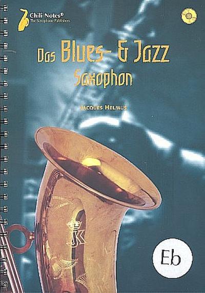 Das Blues- und Jazz-Saxophon (+ 2 CD’s)für Saxophone in Es