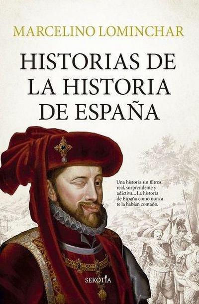 Historias de la Historia de Espana