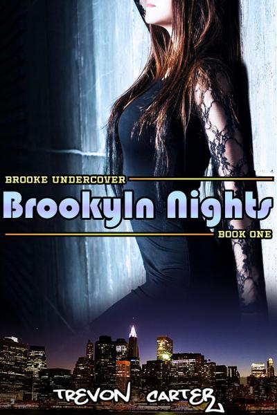 Brooklyn Nights (Brooke Undercover, #1)