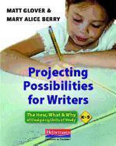 Projecting Possibilities for Writers