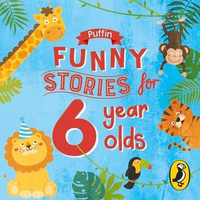Puffin Funny Stories for 6 Year Olds