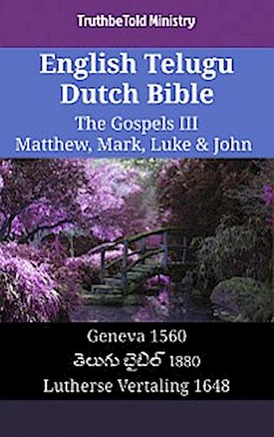English Telugu Dutch Bible - The Gospels III - Matthew, Mark, Luke & John