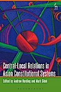 Central-Local Relations in Asian Constitutional Systems