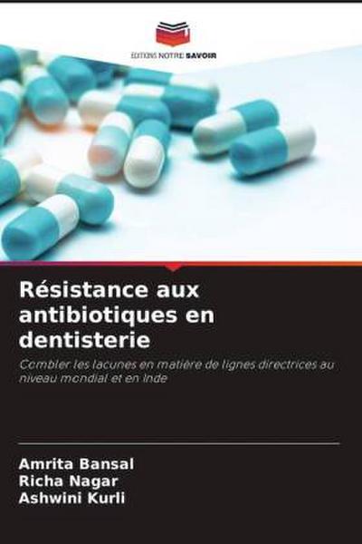 Résistance aux antibiotiques en dentisterie