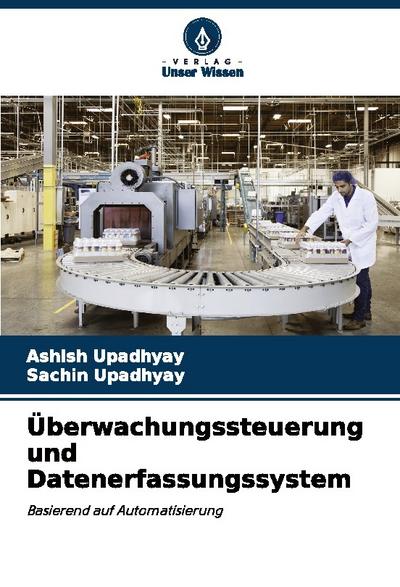 Überwachungssteuerung und Datenerfassungssystem