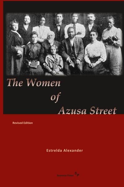 The Women of Azusa Street