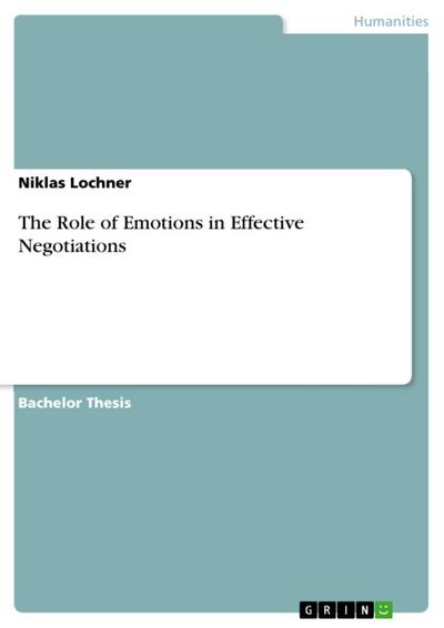 The Role of Emotions in Effective Negotiations