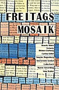 Freitagsmosaik: Kurzprosa und Lyrik der Schreibwerkstatt des Gymnasiums Antonianum