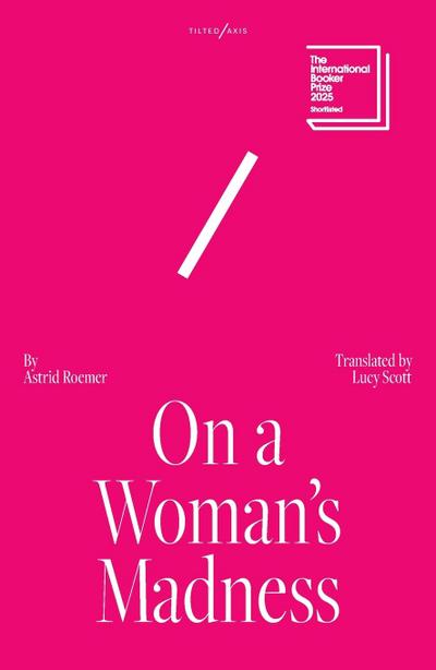 On A Woman’s Madness