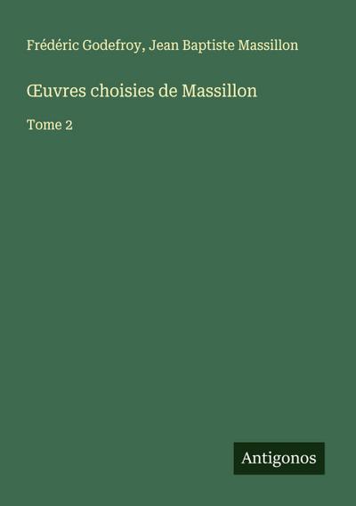 ¿uvres choisies de Massillon