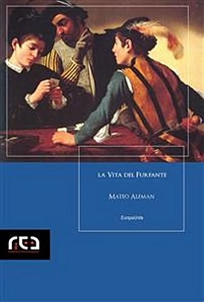 La vita del furfante