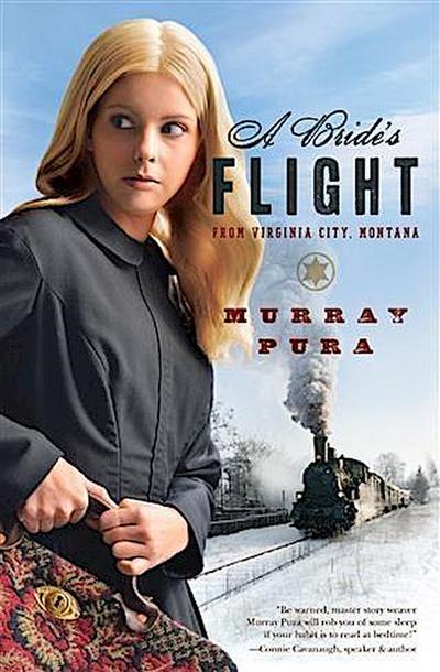 Bride’s Flight from Virginia City, Montana