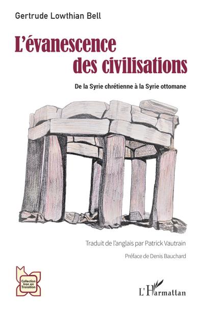 L’évanescence des civilisations